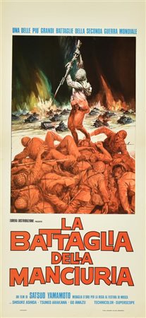Ciriello Averardo LA BATTAGLIA DELLA MANCIURIA locandina originale, prima...