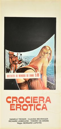 Crovato Luciano CROCIERA EROTICA locandina originale. cm 70x33 QUALITA': B