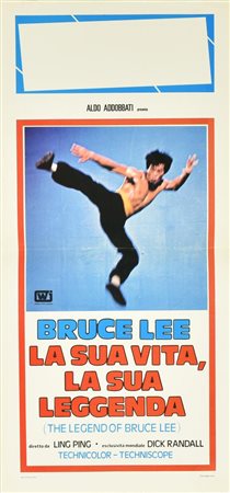 BRUCE LEE LA SUA VITA, LA SUA LEGGENDA (THE LEGEND OF BRUCE LEE) locandina...
