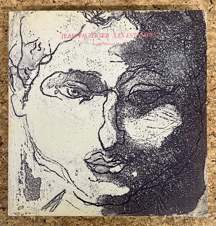 MONOGRAFIE DI ARTE GRAFICA (JEAN FAUTRIER) - Jean Fautrier. Les estampes, 1986
