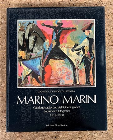 MARINO MARINI - Marino Marini. Catalogo ragionato dell'Opera grafica (Incisioni e Litografie) 1919-1980, 1990