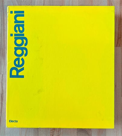 MAURO REGGIANI - Reggiani. Catalogo generale delle pitture, 1990