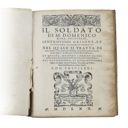 Il soldato di M. Domenico Mora, bolognese Gentilhuomo Grisone et cavaliere...