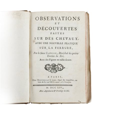 Observations et Dècouvertes sur des Chevaux avec nouvelle pratique sur la...