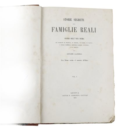 ​LA-CECILIA, Giovanni. Storie Segrete delle Famiglie Reali o Misteri della...