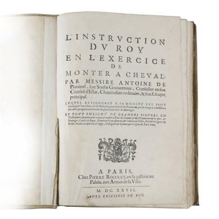 L’instruction du Roy en l’exercice de Monter a Cheval par Messire Antoine de...