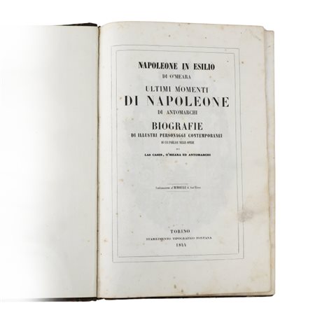 ​O'MEARA, Barry Edward - ANTOMARCHI, Francesco. Napoleone in Esilio di...