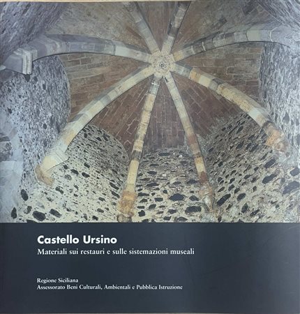 Castello Ursino, materiali sui restauri e sulle sistemazioni museali, 2002