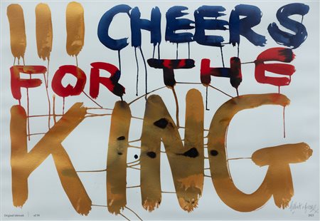GILBERT & GEORGE III Cheers for the King, 2023