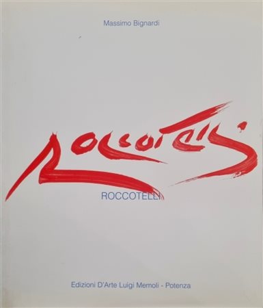 ROCCOTELLI MICHELE Minervino Murge 1946 "Catalogo"