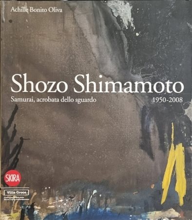 SHIMAMOTO SHOZO Osaka 1928 - 2013 "Catalogo"