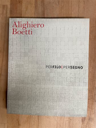 ALIGHIERO BOETTI - Alighiero Boetti. Per filo e per segno, 2018
