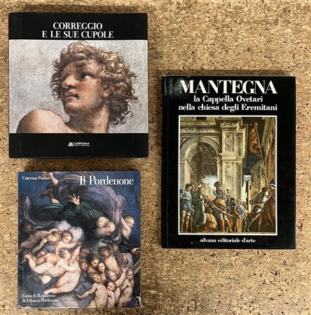 IL PORDENONE, CORREGGIO E MANTEGNA - Lotto unico di 3 cataloghi
