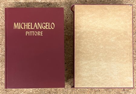 MICHELANGELO - Michelangelo pittore, 1964