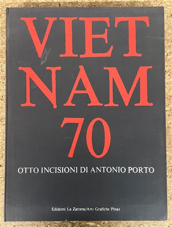 EDIZIONI D'ARTE (ANTONIO PORTO) - Vietnam 70, 1970