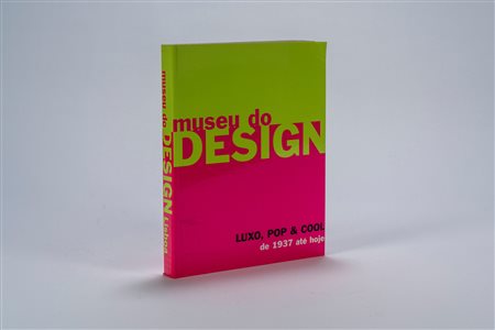 Museu di Design. Luxo, Pop & Cool de 1937 até hoje