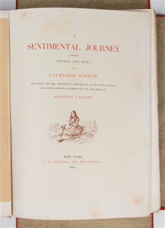 STERNE Laurence. A Sentimental Journey through France and Italy illustrated by Maurice Leloir, New York, George Routledge and Sons, 1884