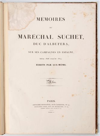 Memoires  du Marechal Suchet Duc de D’Albufera sur ses campagnes en Espagne depuis  1808 jusqu’ en 1814.Atlas, Paris, Bossange, 1818
