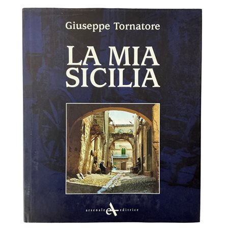 Giuseppe Tornatore - La mia Sicilia, 2007