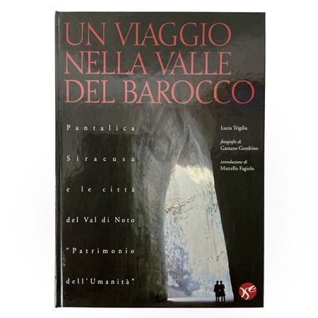 Lucia Trigilia - Un viaggio nella Valle del Barocco, 2007