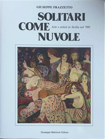 Solitari come nuvole, 1988