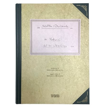 Salvatore Quasimodo (Modica 1901 - Napoli 1968)  - Notturni del re silenzioso, 1989