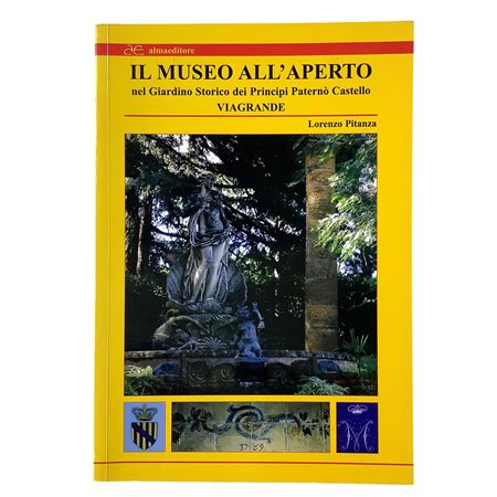 Lorenzo Pitanza - Il Museo all'aperto nel Giardino Storico dei Principi Paternò Castello, 2011