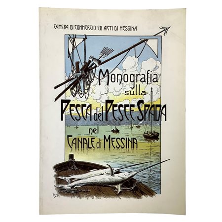 Monografia sulla pesca del pesce spada nel canale di Messina, 1985
