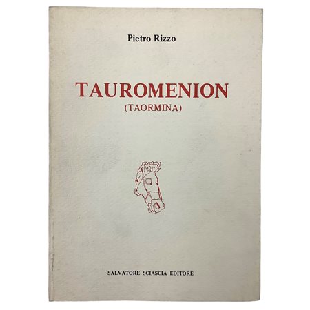 Pietro Rizzo - Tauromenion. Storia, Topografia, Monumenti, Monete, 1983