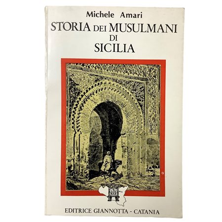 Michele Amari - Storia dei Musulmani di Sicilia, 1977