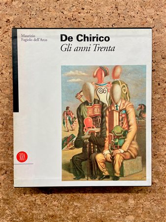 GIORGIO DE CHIRICO - De Chirico. Gli anni Trenta, 1995