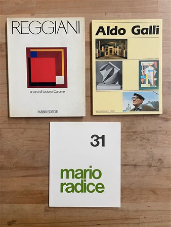 MAURO REGGIANI, ALDO GALLI E MARIO RADICE - Lotto unico di 3 cataloghi