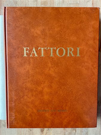 MONOGRAFIE DI ARTE GRAFICA (GIOVANNI FATTORI) - 177 acqueforti di Giovanni Fattori, 1966