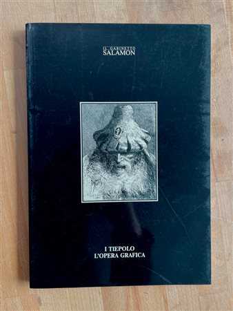 MONOGRAFIE DI ARTE GRAFICA (I TIEPOLO) - I Tiepolo. L'opera grafica, 1990