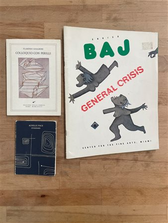 ACHILLE PERILLI, ENRICO BAJ E ACHILLE PACE - Lotto unico di 3 cataloghi