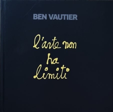 VAUTIER BEN Napoli 1935 - Nizza 2024 "Catalogo"