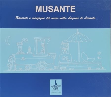 MUSANTE FRANCESCO Genova 1950 "Catalogo"