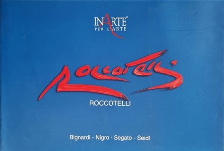 ROCCOTELLI MICHELE Minervino Murge 1946 "Catalogo"