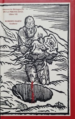 BARNI ROBERTO Pistoia 1939 "Catalogo"