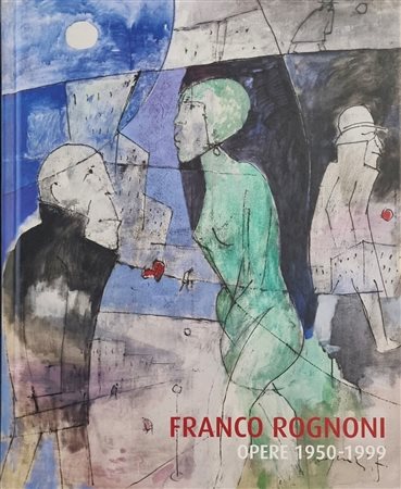 ROGNONI FRANCO Milano 1913 - 1999 "Catalogo"
