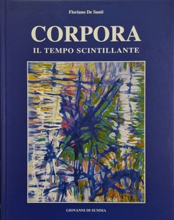 CORPORA ANTONIO Tunisi 1909 - Roma 2004 "Catalogo"
