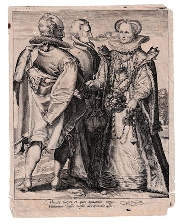Hendrik Goltzius (1558 - 1617) 
Matrimonio basato sulla ricchezza 
 