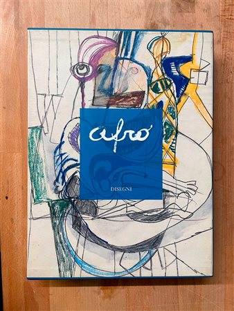 AFRO BASALDELLA - Afro. Catalogo generale ragionato dai documenti dell'Archivio Afro. Disegni dal 1932 al 1947. Volume primo, 2006