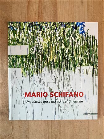 MARIO SCHIFANO - Mario Schifano. Una natura lirica, 2010