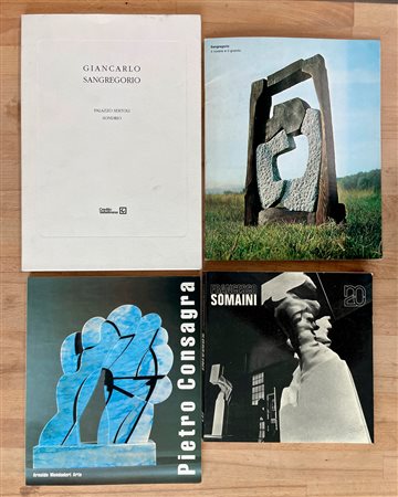 SCULTURA ITALIANA DEL DOPOGUERRA (SANGREGORIO, SOMAINI, CONSAGRA) - Lotto unico di 4 cataloghi