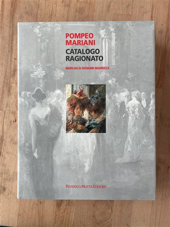 POMPEO MARIANI - Pompeo Mariani. Catalogo ragionato, 1997