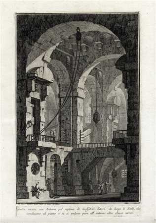 Giovanni Battista Piranesi, Carcere oscura con Antenna pel suplizio dè...