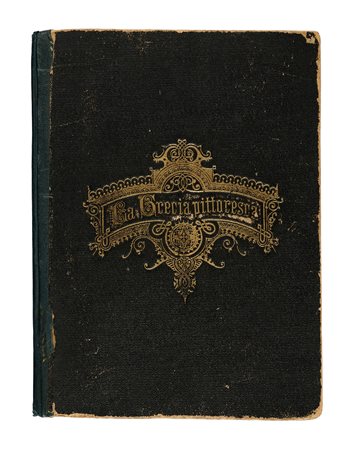 Julius Hermann Moritz Busch August Löffler, La Grecia pittoresca.Quadri...