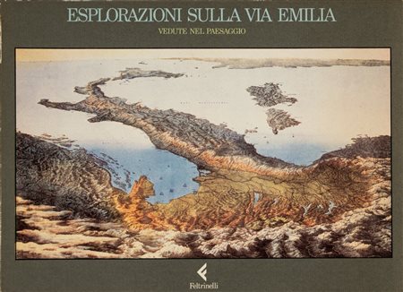 Autori vari - Esplorazioni sulla via Emilia. Vedute nel paesaggio, 1986