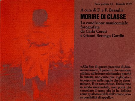 Carla Cerati - Gianni Berengo Gardin (1926 - 2016, 1930 - 2025)  - Morire di classe, 1969